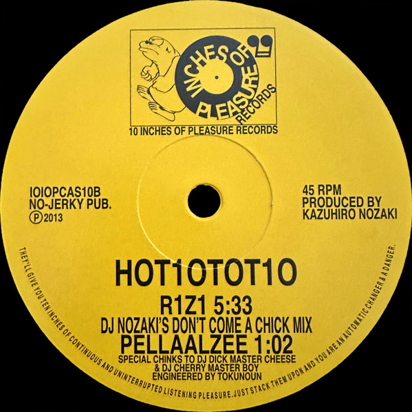 HOT10TOT10 - R1Z1 | 10 Inches Of Pleasure Records (IOIOPCAS10) - 2 HOT10TOT10 - R1Z1 | 10 Inches Of Pleasure Records (IOIOPCAS10) - 2