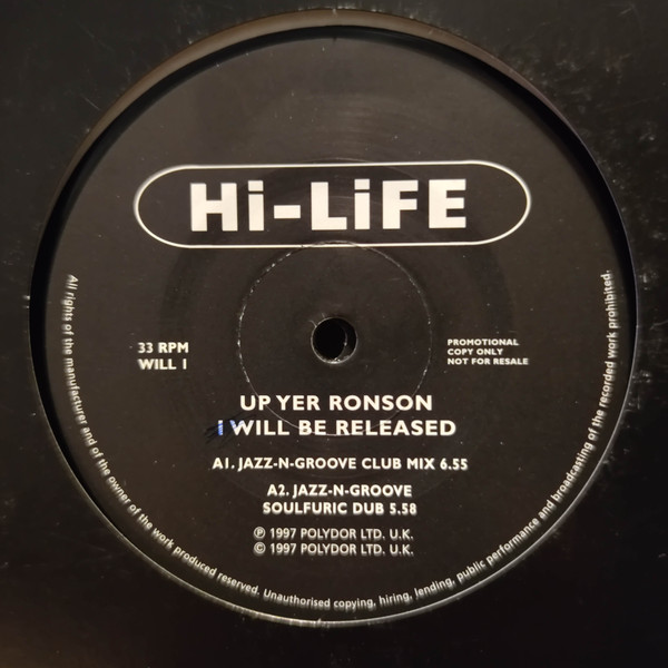 Up Yer Ronson - I Will Be Released | Polydor (WILL 1/2) - 2