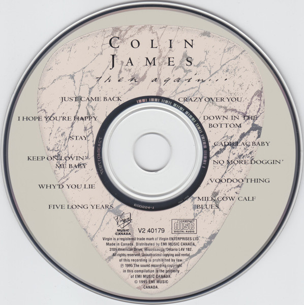 Colin James - Then Again... | Virgin Music Canada (7243 8 40179 2 7) - 3