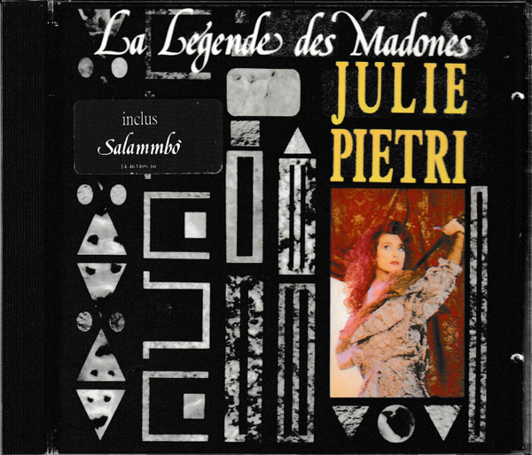 Julie Pietri - La Légende Des Madones | CBS (CBS 463408 2)