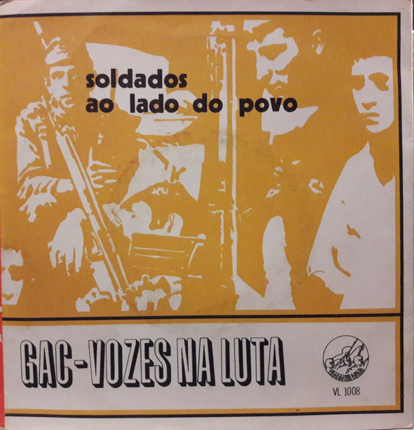 Grupo de Acção Cultural - Soldados  Ao Lado Do Povo | Vozes Na Luta (VL 1008)