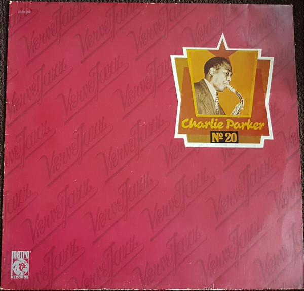 Charlie Parker - Verve Jazz No. 20 | Metro Records (2356 109) - main Charlie Parker - Verve Jazz No. 20 | Metro Records (2356 109) - main