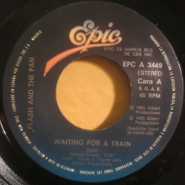 Flash & The Pan - Waiting For A Train | Epic (EPC A 3449) - 3