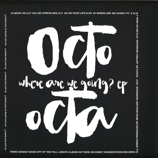 Octo Octa - Where Are We Going? EP | Honey Soundsystem Records (HNY-014) - 2