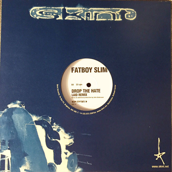 Fatboy Slim - Drop The Hate | Skint (FAT 17) - 4