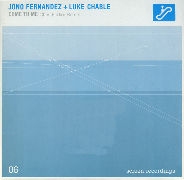 Jono Fernandez + Luke Chable - Come To Me | Screen Recordings (Screen 006) - main