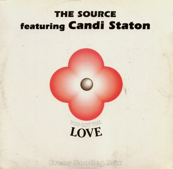 The Source Featuring Candi Staton - You Got The Love (Erens Bootleg Mix) | ZYX Records (ZYX 6468-12)