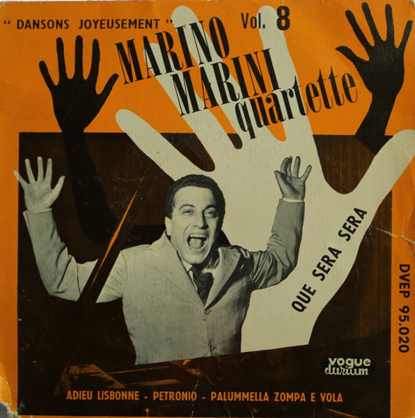 Marino Marini Ed Il Suo Quartetto - Que Sera Sera | Vogue Durium (DVEP 95.020)