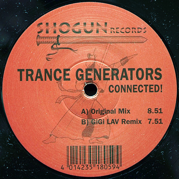 Trance Generators - Connected! | Shogun Records (SHOGUN 11) - 2