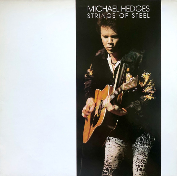Michael Hedges - Strings Of Steel | Windham Hill Records (376 972-1) - main Michael Hedges - Strings Of Steel | Windham Hill Records (376 972-1) - main