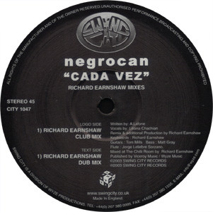 Negrocan - Cada Vez (Richard Earnshaw Mixes) | Swing City Records (CITY 1047) - 3 Negrocan - Cada Vez (Richard Earnshaw Mixes) | Swing City Records (CITY 1047) - 3