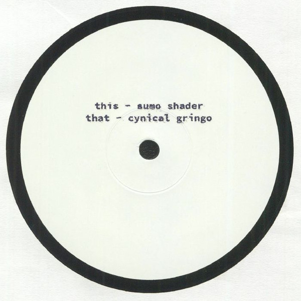 Unknown Artist - Cynical Gringo / Sumo Shader | Tartan Records (TARTAN004) - 2