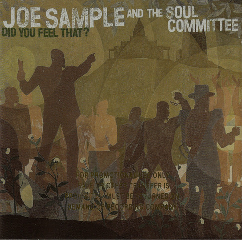Joe Sample And The Soul Committee - Did You Feel That? | Warner Bros. Records (9 45729-2)