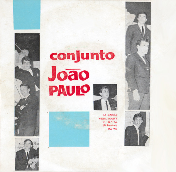 Conjunto Académico João Paulo - La Mamma / Hello, Dolly! / Eu Tão Só (Et Pourtant) / Ma Vie | Columbia (SLEM 2184)