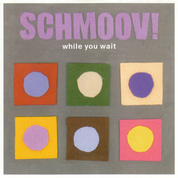 Schmoov! - While You Wait | DiY Discs (DiY CD50) - main