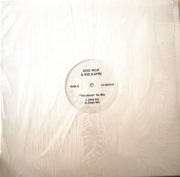 Doo Wop , Kid Capri - The Alone Remix | Not On Label (CJ-50101)