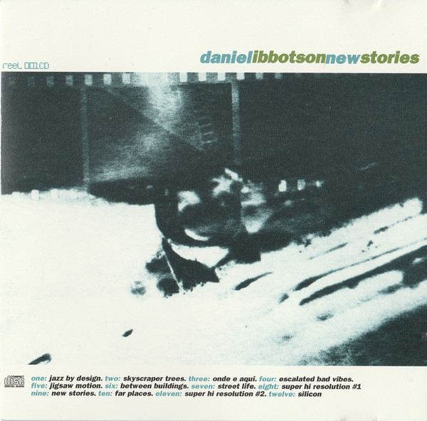 Daniel Ibbotson - New Stories | REEL Discs (REEL 001 CD)