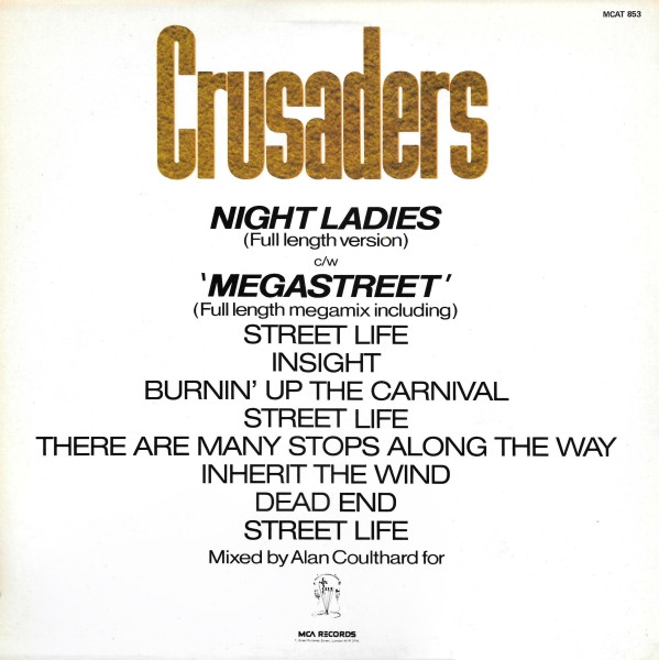 The Crusaders - Megastreet / Night Ladies | MCA Records (MCAT 853) - 2 The Crusaders - Megastreet / Night Ladies | MCA Records (MCAT 853) - 2