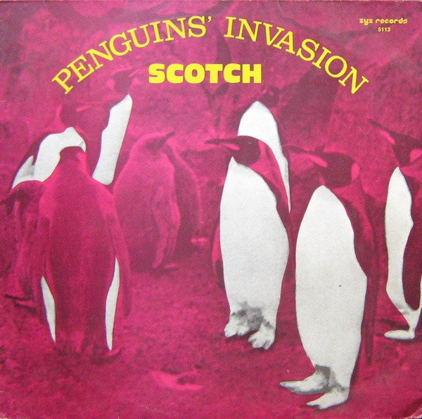 Scotch - Penguins' Invasion | ZYX Records (5113)