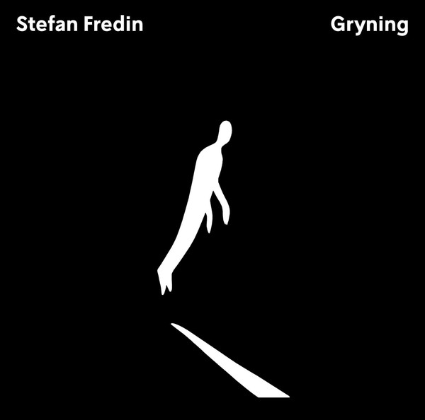 Stefan Fredin - Gryning | Fri Form (FF001) - main