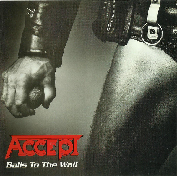 Accept - Balls To The Wall | RCA (74321 93214 2) Accept - Balls To The Wall | RCA (74321 93214 2)