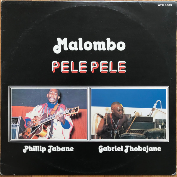 Malombo - Pele Pele | Atlantic (ATC 8003) - main
