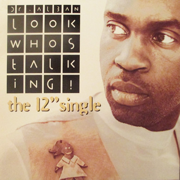 Dr. Alban - Look Whos Talking! (The 12'' Single) | Logic Records (74321 19534 1) - main