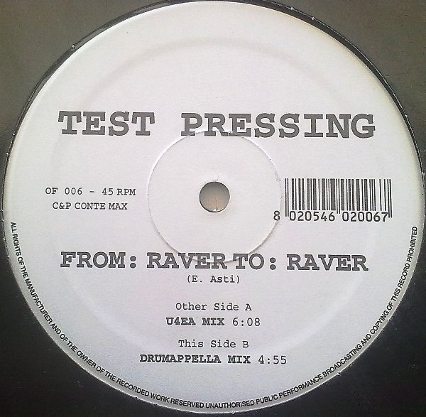 Test Pressing - From: Raver To: Raver | Oil Factory (OF 006)