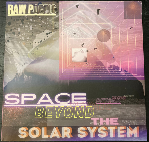 Raw Poetic - Space Beyond The Solar System | Def Pressé Editions (DFPREDIT001)