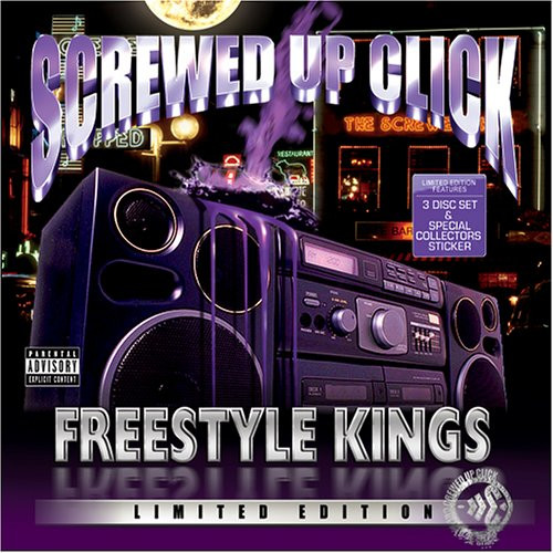 The Screwed Up Click - Freestyle Kings | Screwed Up Click Entertainment (SUK 3007)