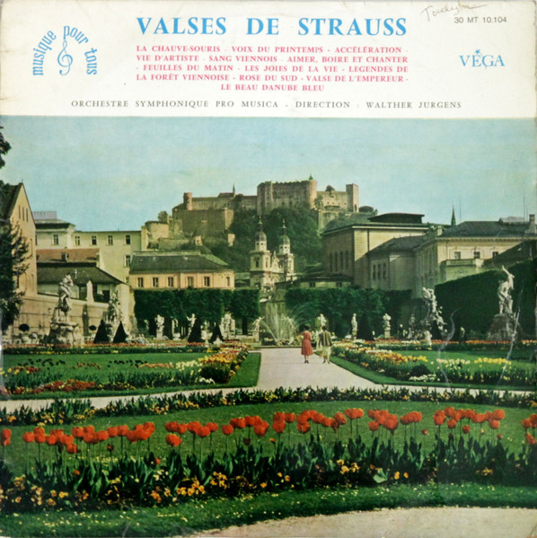 Johann Strauss Jr. , Vienna Pro Musica Orchestra , Walter Jürgens - Valses De Strauss | Vega (30 MT 10.104) - main