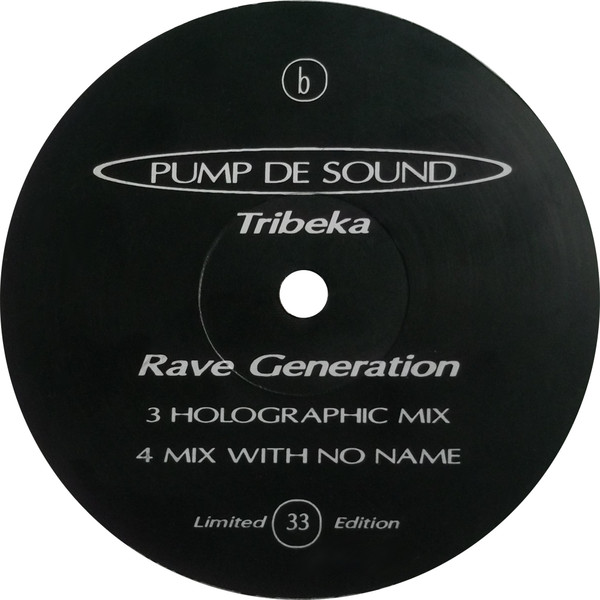 Tribeka - Rave Generation | Pump De Sound (RG-1) - 2 Tribeka - Rave Generation | Pump De Sound (RG-1) - 2