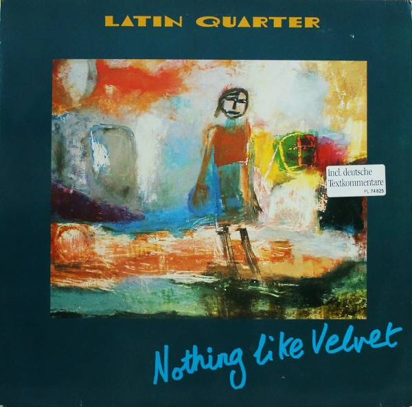 Latin Quarter - Nothing Like Velvet | RCA (PL 74825)