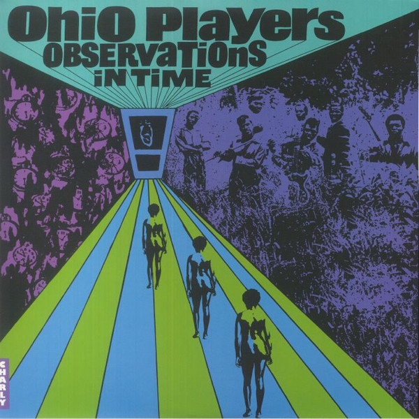 Ohio Players - Observations in Time | Charly Records (CHARLY607LP)