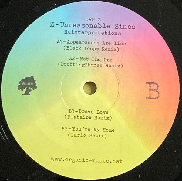 Z - Unreasonable Since (Reinterpretations) | Organic-Music (ORG Z) - 4 Z - Unreasonable Since (Reinterpretations) | Organic-Music (ORG Z) - 4