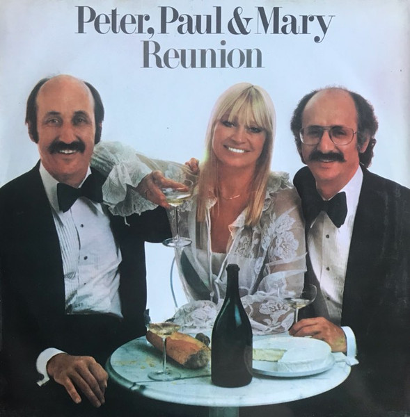 Peter, Paul & Mary - Reunion | Warner Bros. Records (LP-S-65-54)
