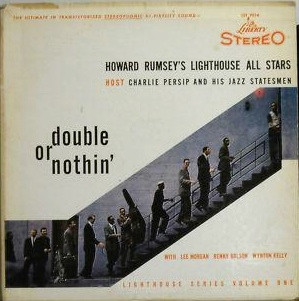 Howard Rumsey's Lighthouse All-Stars Host Charlie Persip's Jazz Statesmen - Double Or Nothin' | Liberty (LST 7014) - main Howard Rumsey's Lighthouse All-Stars Host Charlie Persip's Jazz Statesmen - Double Or Nothin' | Liberty (LST 7014) - main