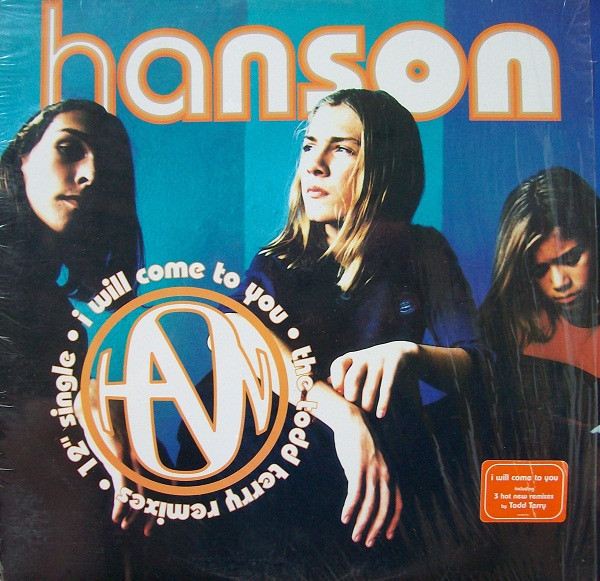 Hanson - I Will Come To You | Mercury (314 568 375-1) - main