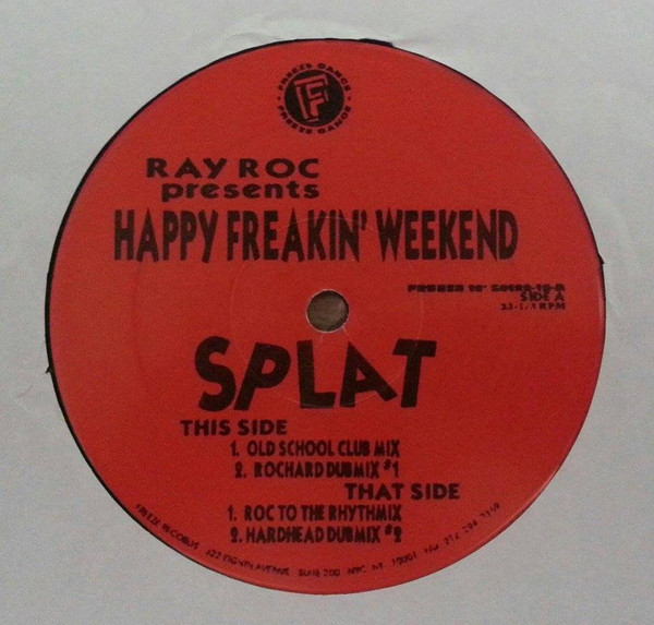 Ray Roc Checo - Happy Freakin Weekend | Freeze Records (50122-12)