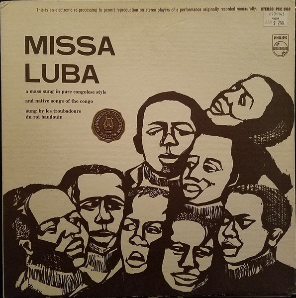 Les Troubadours Du Roi Baudouin - Missa Luba | Philips (PCC-606)