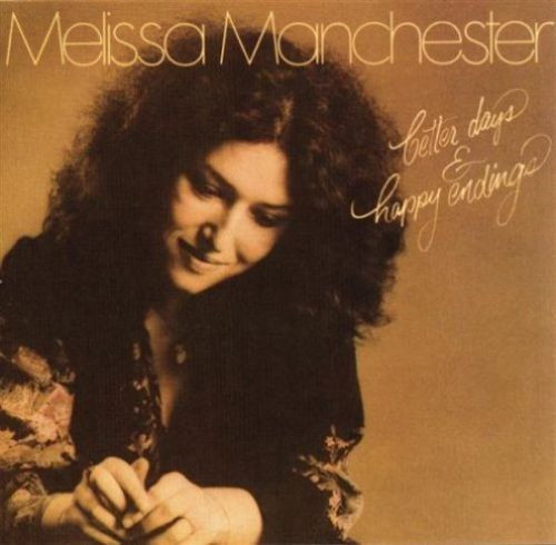 Melissa Manchester - Better Days & Happy Endings | Sony Music (079892735420) - main