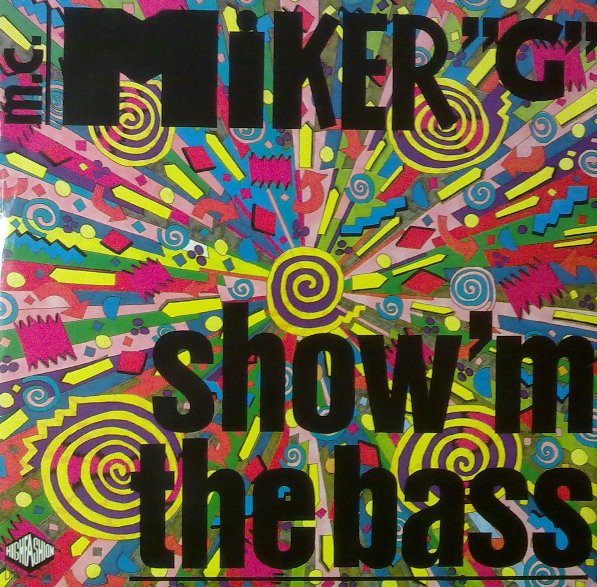 MC Miker G - Show 'M The Bass | A.1. Records (12A1 319) - main