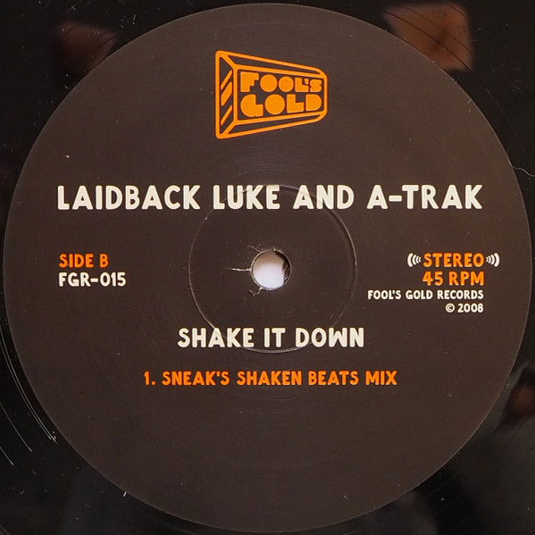 Laidback Luke & A-Trak - Shake It Down | Fool's Gold Records (FGR-015) - 4 Laidback Luke & A-Trak - Shake It Down | Fool's Gold Records (FGR-015) - 4