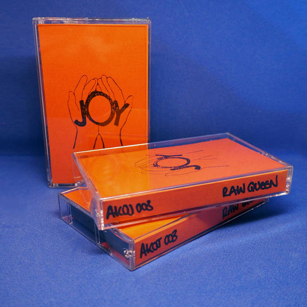 Raw Queen - All Kinds Of Joy 003 | All Kinds Of Joy (003) - main Raw Queen - All Kinds Of Joy 003 | All Kinds Of Joy (003) - main