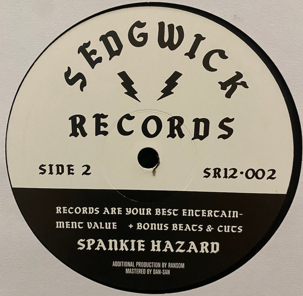 DJ Ransom & Spankie Hazard - This Is The B Side/Records Are Your Best Entertainment Value | Sedgwick Records (SR12-002) - 2 DJ Ransom & Spankie Hazard - This Is The B Side/Records Are Your Best Entertainment Value | Sedgwick Records (SR12-002) - 2