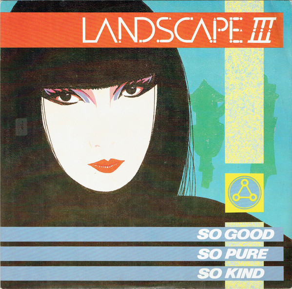 Landscape III - So Good, So Pure, So Kind | RCA (RCAT 311)