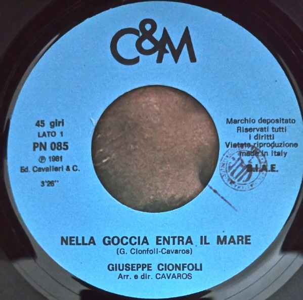 Giuseppe Cionfoli - Nella Goccia Entra Il Mare / Guardarsi Dentro | Cultura & Musica (PN 085) - 3