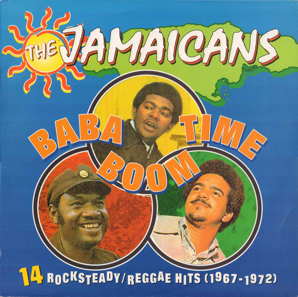 The Jamaicans - Baba Boom Time (14 Rocksteady / Reggae Hits (1967-1972) | Dr. Buster Dynamite (D.B.D. 122)
