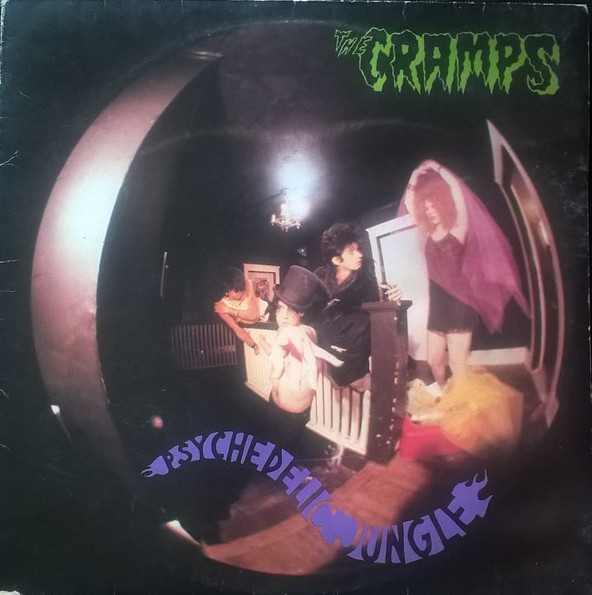 The Cramps - Psychedelic Jungle | Illegal Records (iILP 009) - main The Cramps - Psychedelic Jungle | Illegal Records (iILP 009) - main