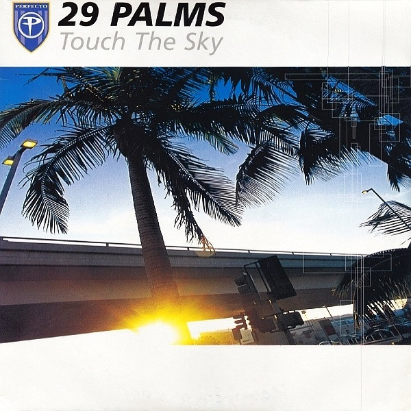 29 Palms - Touch The Sky | Perfecto (PERF35TP) - main